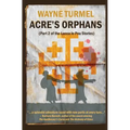 Acre's Orphans- Historical Fiction From the Crusades