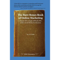 The Bare Bones Book of Online Marketing: Organic Seo, Google Adwords Ppc, Sem & Social Media for Business