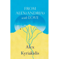 FROM ALEX(ANDRIA) with LOVE