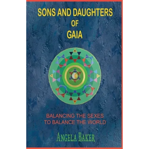 Sons and Daughters of Gaia