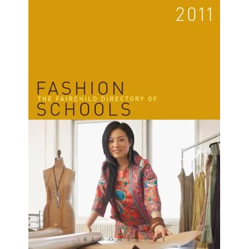 The Fairchild Directory of Fashion Schools