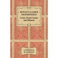 Hoyle's Games Modernized - Cards, Board Games and Billiards