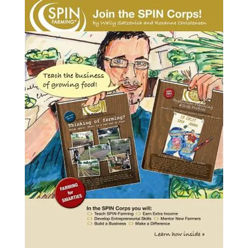 Join the SPIN Corps!: Teach the Business of Growing Food