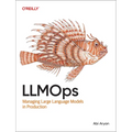 Llmops: Managing Large Language Models in Production
