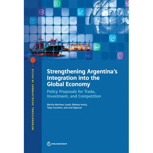 Strengthening Argentina's Integration into the Global Economy