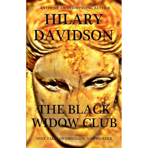 The Black Widow Club: Nine Tales of Obsession and Murder