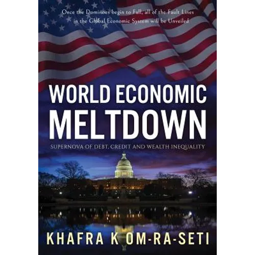 World Economic Meltdown: Supernova of Debt, Credit and Wealth Inequality