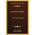 Lumen de Lumine: A New Magical Light