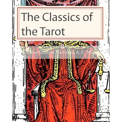 The Classics of the Tarot