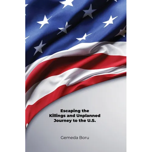 Escaping the Killings and Unplanned Journey to the U.S.