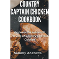 Country Captain Chicken Cookbook