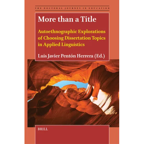More Than a Title: Autoethnographic Explorations of Choosing Dissertation Topics in Applied Linguistics