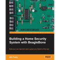 Building a Home Security System with Beaglebone