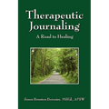 Therapeutic Journaling: A Road to Healing