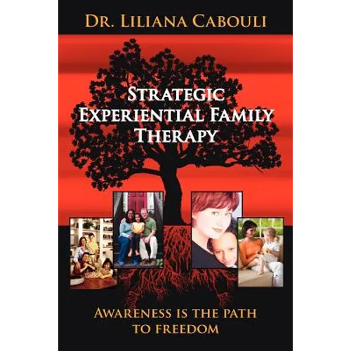 Strategic Experiential Family Therapy
