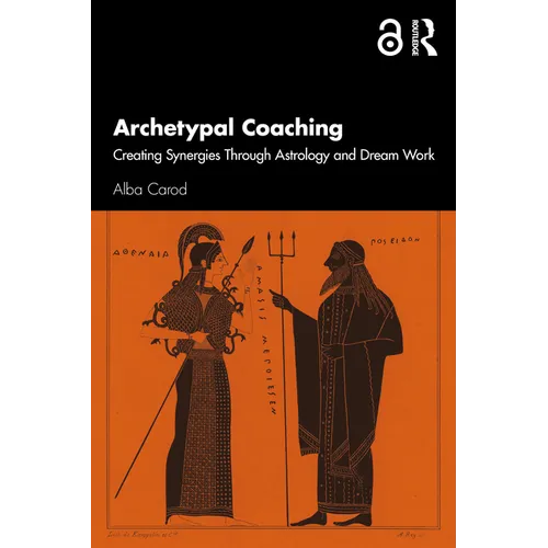 Archetypal Coaching: Creating Synergies Through Astrology and Dream Work