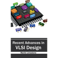 Recent Advances in VLSI Design