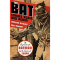 The Bat Strikes Again And Again!