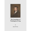 The Genealogy of Washington Irving