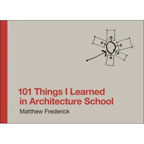 101 Things I Learned in Architecture School