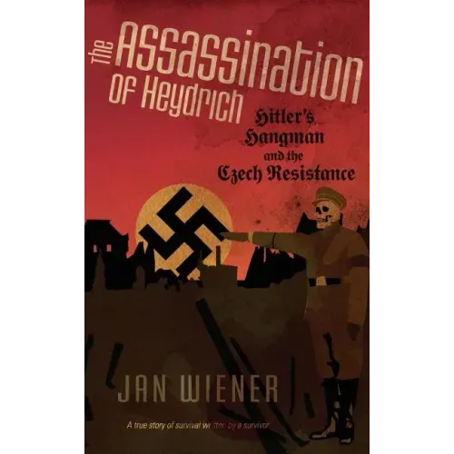 The Assassination of Heydrich