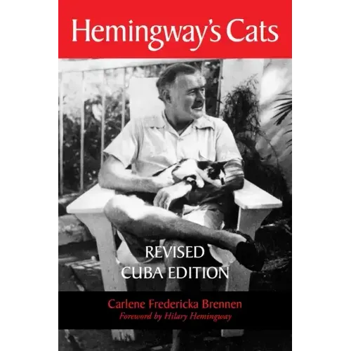 Hemingway's Cats: Revised Cuba Edition