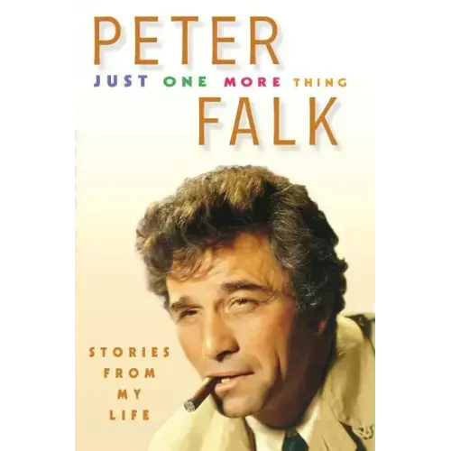Just One More Thing: Stories from My Life