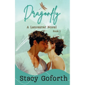 Dragonfly: A Lancaster Novel