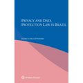 Privacy and Data Protection Law in Brazil