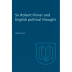 Sir Robert Filmer and English Political Thought