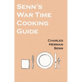 Senn's War Time Cooking Guide