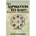 From Aspiration to reality: Balancing the elements