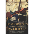 Immigrants and Patriots