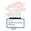 English Pronunciation Illustrated
