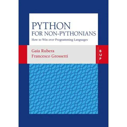 Python for non-Pythonians: How to Win Over Programming Languages