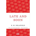 Late and Soon