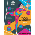 Yoga Anatomy. Colouring Book