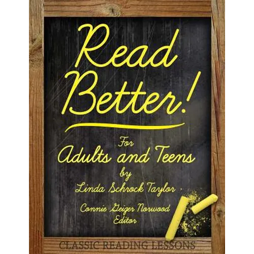 Read Better!: For Adults and Teens