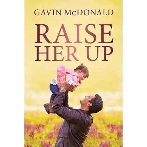 Raise Her Up