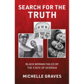 Search for the Truth: Black Woman Failed by the State of Georgia