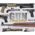 Gun: A Visual History