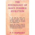 The Psychology of Man's Possible Evolution