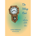 The Village Clock: A Collection of Folk Tales
