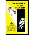 The SECRETS of the SAUCERS