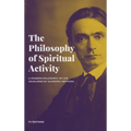 The Philosophy of Spiritual Activity