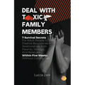 Deal With Toxic Family Members