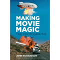 Making Movie Magic: The Photographs