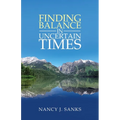 Finding Balance in Uncertain Times