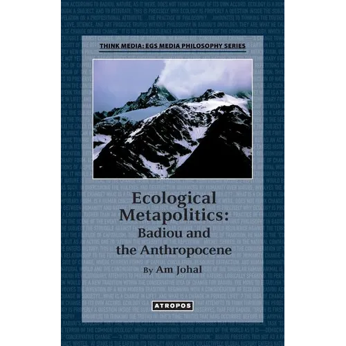 Ecological Metapolitics: Badiou and the Anthropocene