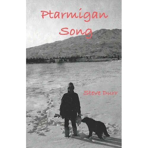 Ptarmigan Song